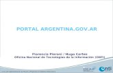 Florencia Pieroni / Hugo Cortes Oficina Nacional de Tecnologías de la Información (ONTI) PORTAL ARGENTINA.GOV.AR.