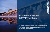 1 Autodesk Presentation Title Autodesk Civil 3D 2007 Essentials M. en C. Sergio Raymundo Jaime Bernal Consultor en el Area de Infraestructura Autodesk.