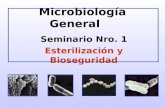 Microbiología General Seminario Nro. 1 Esterilización y Bioseguridad.