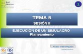 Rafael Vidal Delgado rvidal@belt.es EJECUCIÓN DE UN SIMULACRO Planeamiento TEMA 5 SESIÓN II 1