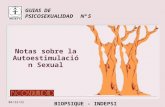 4/21/2014 GUIAS DE PSICOSEXUALIDAD Nº 5 BIOPSIQUE - INDEPSI Notas sobre la Autoestimulación Sexual.