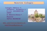 Nuestro Colegio Colegio Público E. Infantil, Primaria y E.S.O. ALFONSO X EL SABIO Cl. Maestro Alonso 1 Requena Tlf/Fax: 962300248 .