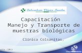 Capacitación Manejo y Transporte de muestras biológicas Clínica Colsanitas, Julio /2013.