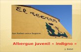 Albergue juvenil « indigno » J. Botet San Rafael cerca Segovia.