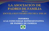 INFORMA A LA COMUNIDAD REPRESENTATIVA DE PADRES DE FAMILIA.