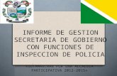 INFORME DE GESTION SECRETARIA DE GOBIERNO CON FUNCIONES DE INSPECCION DE POLICIA «SUTAMARCHAN POR UNA ALCALDIA PARTICIPATIVA 2012- 2015»