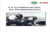 Partnership in Paper La Colaboración en Rodamientos.
