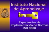 Instituto Nacional de Aprendizaje Experiencias de Implementación de Normas ISO 9000.