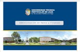 Administración en Banca y Finanzas. La Universidad Técnica Particular de Loja fue fundada por la AsociaciónMaristaEcuatoriana (AME) el 3 de mayo de 1971.