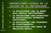 Enrique Luis Otero Octubre 2002 1.La Universidad como un medio para ampliar oportunidades. 2.La Universidad como productora de profesionales altamente.