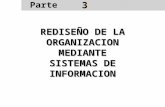 3 3 REDISEÑO DE LA ORGANIZACION MEDIANTE SISTEMAS DE INFORMACION Parte.