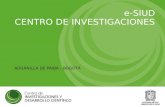 E-SIUD CENTRO DE INVESTIGACIONES ADUANILLA DE PAIBA - BOGOTÁ