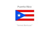 Puerto Rico Somos Boricuas. Población: 3,987,960 Capital: San Juan Moneda: el dólar estadounidense Idiomas: español, inglés (los dos son oficiales)