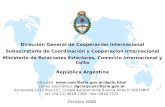 Dirección General de Cooperación Internacional Subsecretaría de Coordinación y Cooperación Internacional Ministerio de Relaciones Exteriores, Comercio.