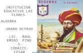 INSTITUCION EDUCATIVA LAS FLORES LIC. RAÚL EMIRO PINO S. GRADO OCTAVO CODAZZI-CESAR