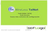 1WireLess TelNet 52 – casos más comunes de configuración  Tn52 (5250 / 3270) Guía técnica Casos más comunes de configuración.