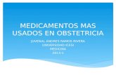 MEDICAMENTOS MAS USADOS EN OBSTETRICIA JUVENAL ANDRES RAMOS RIVERA UNIVERSIDAD ICESI MEDICINA 2013-1.