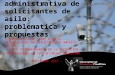 Detención administrativa de solicitantes de asilo: problematica y propuestas X CURSO REGIONAL SOBRE DERECHO INTERNACIONAL DE REFUGIADOS EN AMÉRICA LATINA:
