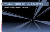 Nutricionista Magaly Herrera T. TRATAMIENTO DE LA DIABETES.
