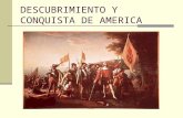 DESCUBRIMIENTO Y CONQUISTA DE AMERICA. El territorio de las Indias pertenecía a la Corona Española, por lo tanto nadie podía realizar acciones sin su.