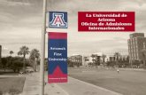 La Universidad de Arizona Oficina de Admisiones Internacionales.
