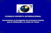 CSI-Perri CONSEJO ESPIRITA INTERNACIONAL Herramientas de divulgación de la Doctrina Espírita para la Unificación y la Unión de Tareas.