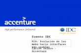 Click to edit Master title style Evento IDC RIA: Evolución de las Webs hacia interfaces más usables Carlos Valero - Accenture.