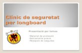 Clínic de seguretat per longboard