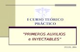 I Curso Teórico Práctico Primeros Auxilios - Inyectables