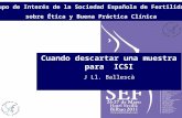 Relación de los profesionales con los pacientes/usuarios Grupo de Interés de la Sociedad Española de Fertilidad sobre Ética y Buena Práctica Clínica Cuando.