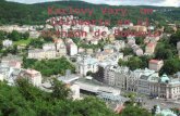 El balneario más conocido y más grande de la República Checa, Karlovy Vary, fue fundado alrededor del año 1350 por el emperador romano germánico y rey.