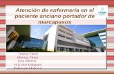 Atención de enfermería en el paciente anciano portador de marcapasos Teresa Falcó Mónica Pérez Aina Bibiloni H.U.Son Espases Palma de Mallorca.