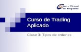 Curso de Trading Aplicado Clase 3: Tipos de ordenes.