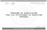 TECNOLÓGICO NACIONAL DE MÉXICO Coordinación Sectorial de Planeación y Desarrollo del Sistema PROGRAMA DE ACREDITACIÓN PARA LAS ACTIVIDADES DE EDUCACIÓN.