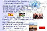 CUANDO ESPAÑA, BAJO LA PRESIÓN DE LA O.N.U. NEGOCIA CON LOS REPRESENTANTES DEL PUEBLO SAHARAUI LA DEVOLUCIÓN DEL TERRITORIO A SUS LEGÍTIMOS DUEÑOS. ES.
