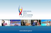 SOCIALIZACIÓN En septiembre del 2009, el Ministerio Coordinador de la Producción conjuntamente con la Corporación Aduanera Ecuatoriana, convocó a.