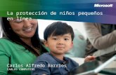 La protección de niños pequeños en línea Carlos Alfredo Barrios CARLOS COMPUTERS.