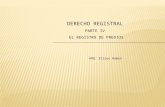 ARQ. Eliseo Haman DERECHO REGISTRAL PARTE IV EL REGISTRO DE PREDIOS.