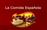 La Comida Española. El Horario de Comer en España El desayuno (7:00) – café, pan o cereal El desayuno (7:00) – café, pan o cereal La merienda (10:30)
