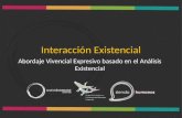 Interacción Existencial Abordaje Vivencial Expresivo basado en el Análisis Existencial.