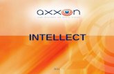 INTELLECT 2011. LA HISTORIA DE AXXON AXXON es el lider en el sector del desarrollo y producción de sistemas integrados inteligentes de seguridad, control.