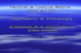 Facultad de Ciencias Médicas Pinar del Río Departamento de Oftalmología Alteraciones de la posición de los globos oculares Dra. Martha Maria de la Portilla.
