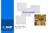 KTX Aislapol Abril 2009 Decovit®. 2 Características del Mercado El mercado del Cielo Falso en Chile tiene dos características importantes. La primera.
