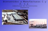 Bienvenidos a Manufacturas C y P, S.A. Industrias de Poliestireno Expandido.