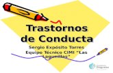 Trastornos de Conducta Sergio Expósito Torres Equipo Técnico CIMI “Las Lagunillas”