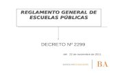 REGLAMENTO GENERAL DE ESCUELAS PÚBLICAS DECRETO Nº 2299 del 22 de noviembre de 2011.