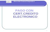 Dirección General Impositiva 1 PAGO CON CERT.CREDITO ELECTRONICO.