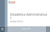 Estadística Administrativa I Período 2014-2 1 DIAGRAMA DE ÁRBOL TEOREMA DE BAYES.