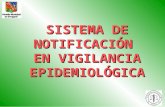 SISTEMA DE NOTIFICACIÓN EN VIGILANCIA EPIDEMIOLÓGICA.