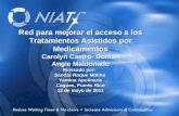 1 Overview Red para mejorar el acceso a los Tratamientos Asistidos por Medicamentos Carolyn Castro- Donlan Angie Maldonado Revisado por: Sandra Roque.